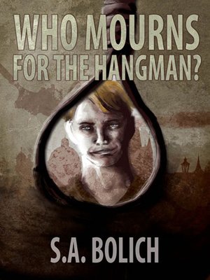cover image of Who Mourns for the Hangman?